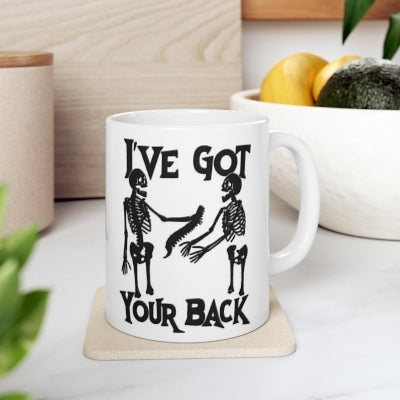 I´ve Got Your Back Mug